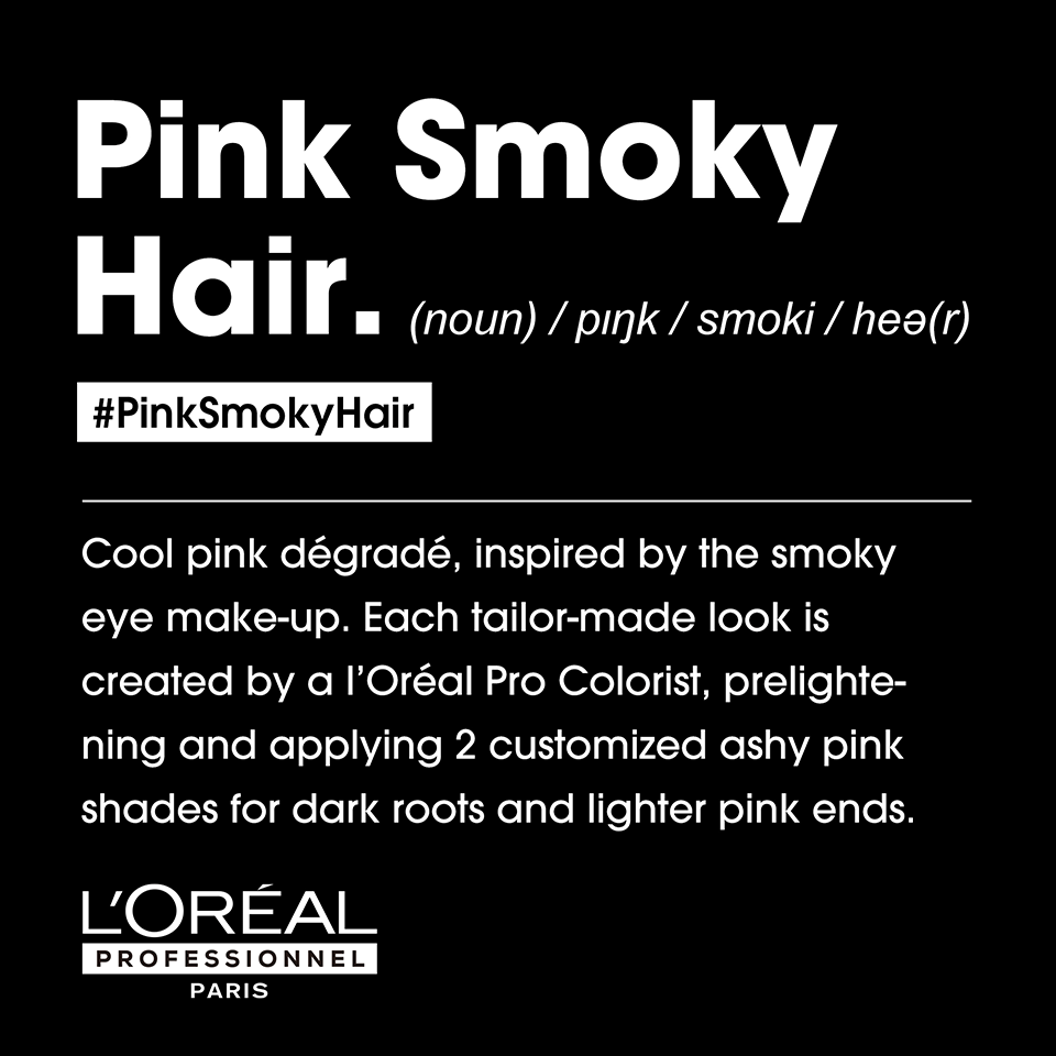 Pink Smoky Hair.